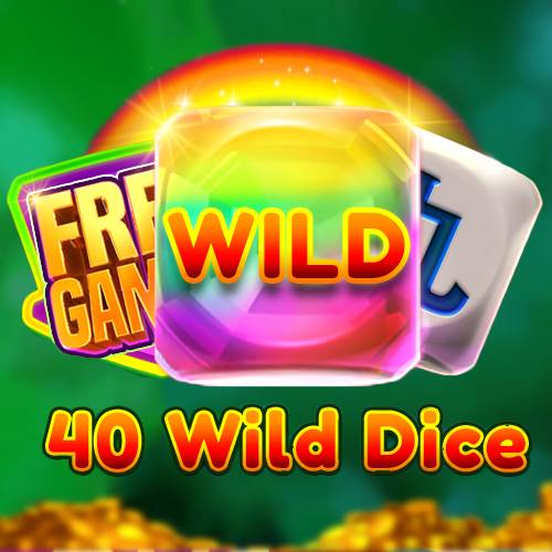 40 Wild Dice