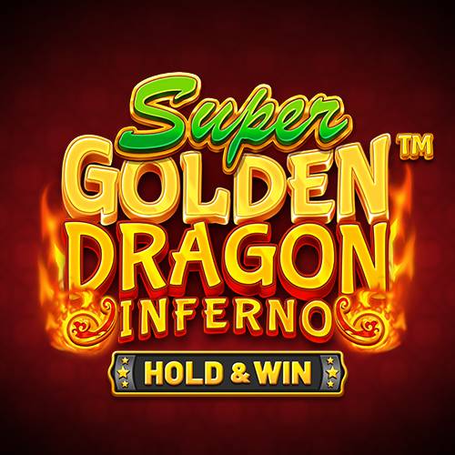 Super Golden Dragon Inferno