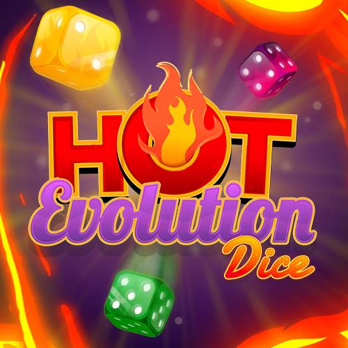 Hot Evolution Dice