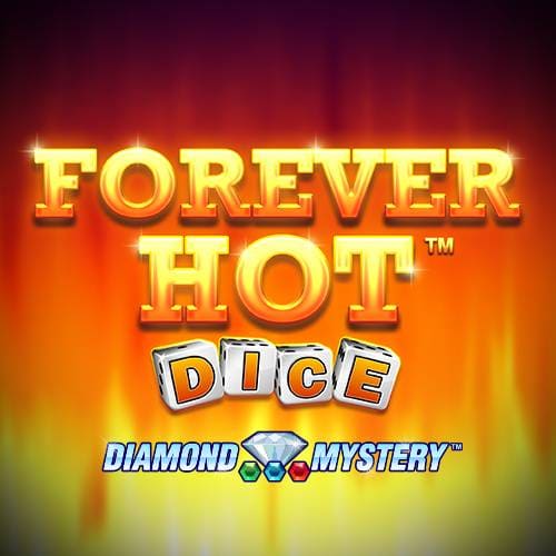 Forever Hot Dice