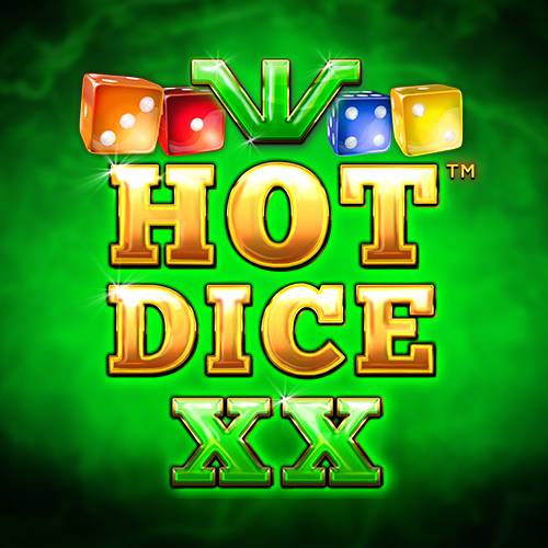 Hot Dice XX