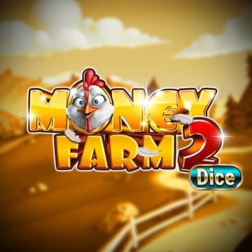 Money Farm 2 Dice