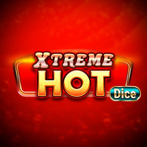 Xtreme Hot Dice
