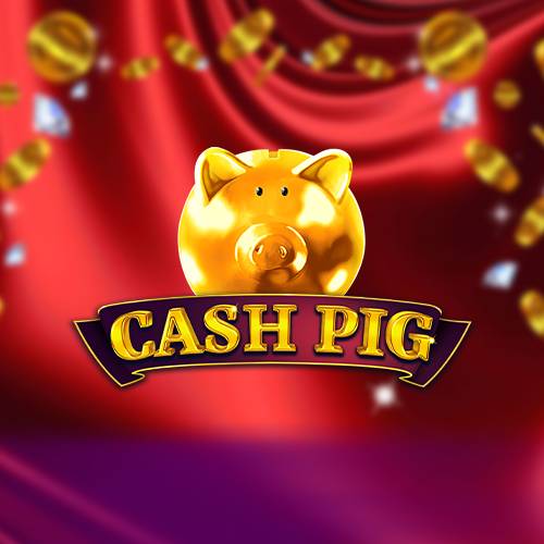 Cash Pig