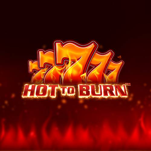 Hot to Burn