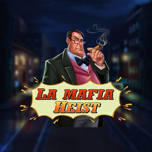 La Mafia Heist