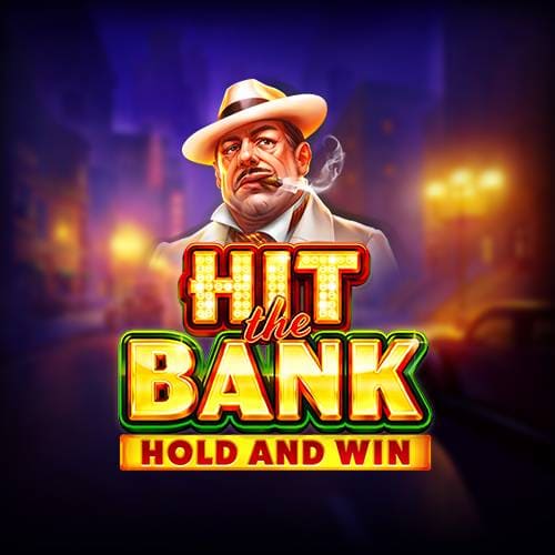 Hit the Bank: Hold and Win