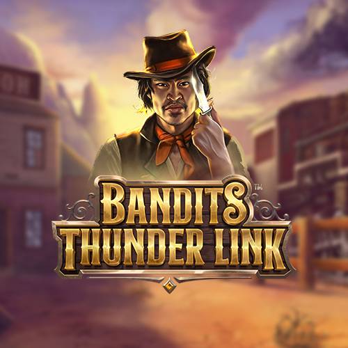 Bandits Thunder Link