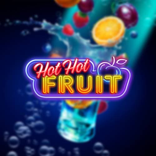 Hot Hot Fruit