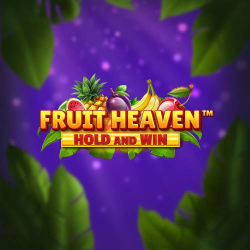 Fruit Heaven Hold and Win