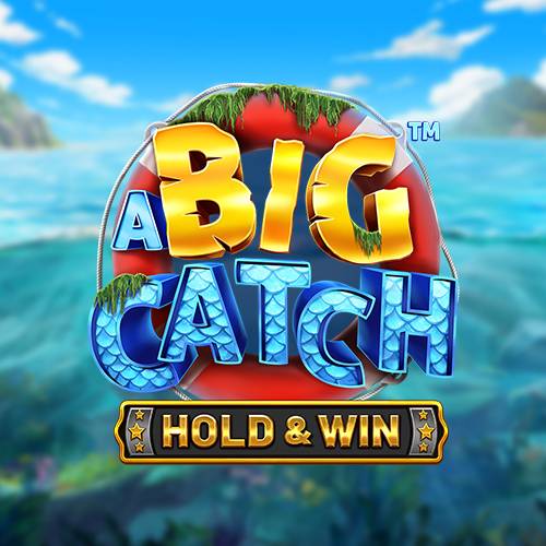 A Big Catch Hold & Win