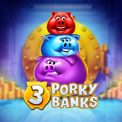 3 Porky Banks