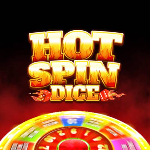 Hot Spin Dice 