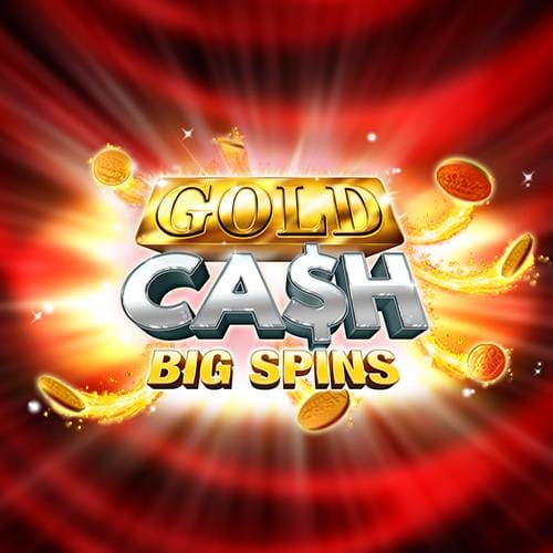 Gold Cash Big Spins
