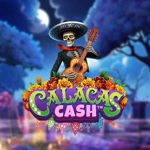 Calacas Cash 