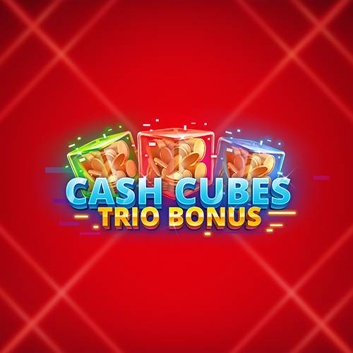 Cash Cubes Trio Bonus