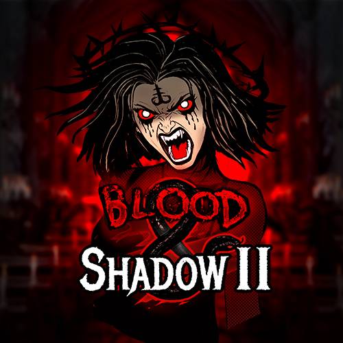 Blood and Shadow 2