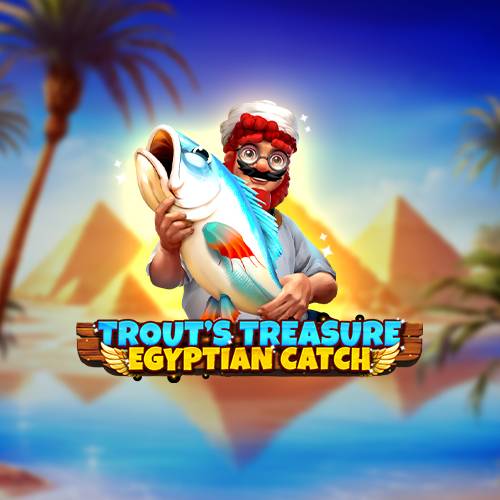 Trouts Treasure Egyptian Catch