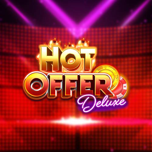 Hot Offer Deluxe