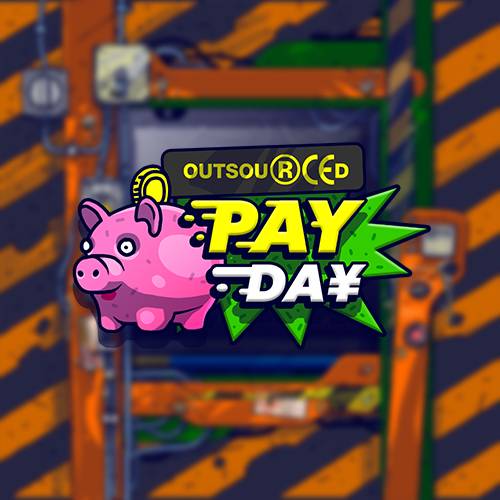 Outsourced Payday 