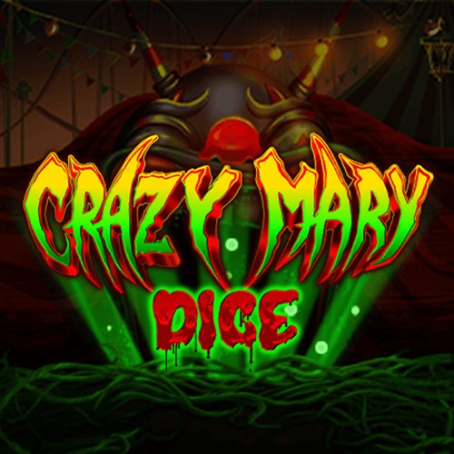 Crazy Mary Dice