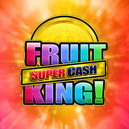 Fruit King Super Cash
