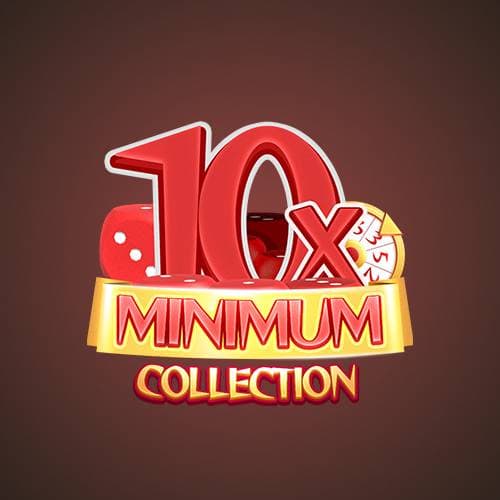 10x Minimum Collection