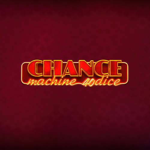 Chance Machine 40 Dice