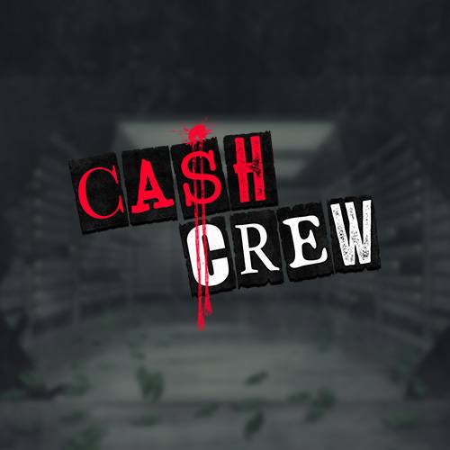 Cash Crew