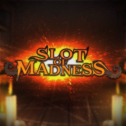 Slot of Madness