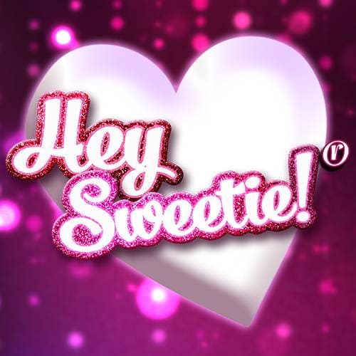 Hey Sweetie!